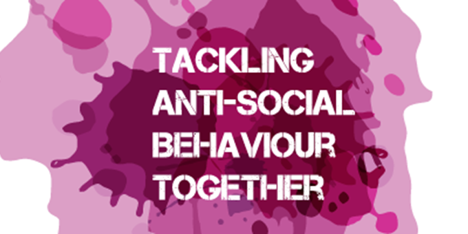 Anti-Social Behaviour Support for our Customers