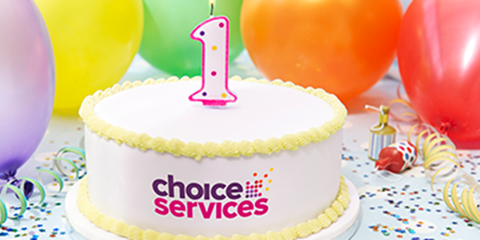 Choice Services – Celebrating one year in Business!