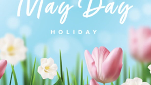May Day Opening Hours