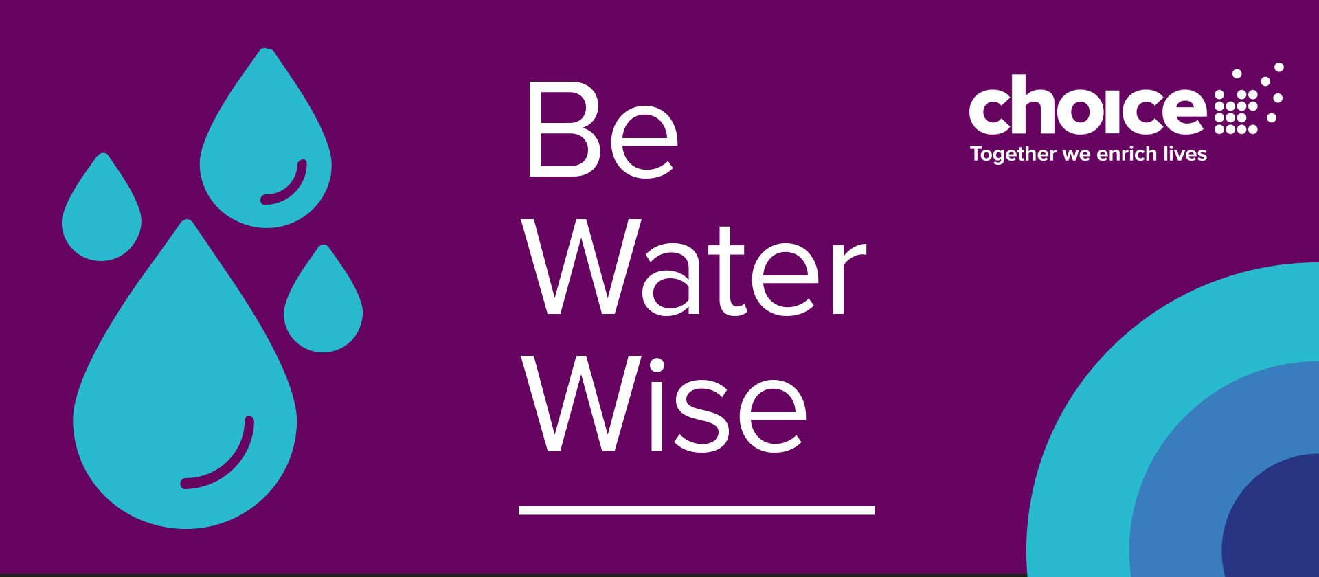 Learn how you can be water wise